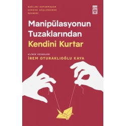 Manipülasyonun Tuzaklarından Kendini Kurtar