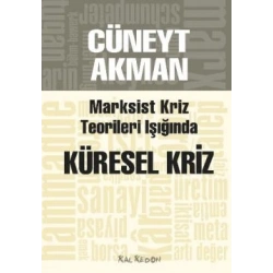 Marksist Kriz Teorileri Işığında Küresel Kriz