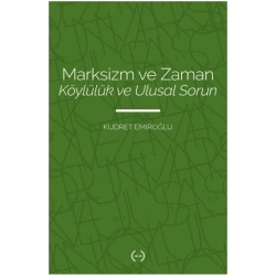 Marksizm ve Zaman - Köylülük ve Ulusal Sorun