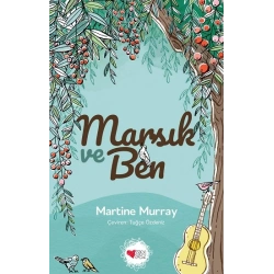Marsık ve Ben