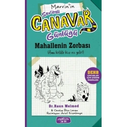 Marvinin Sevimli Canavar Günlüğü ;Mahallenin Zorbası