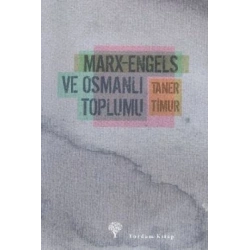 Marx-Engels ve Osmanlı Toplumu