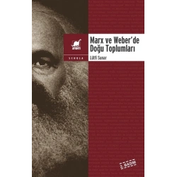 Marx ve Weber’de Doğu Toplumları