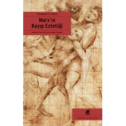 Marx’ın Kayıp Estetiği