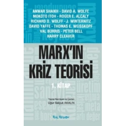 Marx’ın Kriz Teorisi 1. Kitap