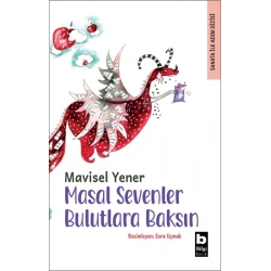 Masal Sevenler Bulutlara Baksın