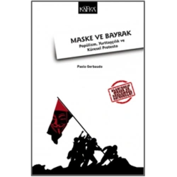 Maske ve Bayrak: Popülizm, Yurttaşçılık ve Küresel Protesto