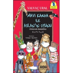 Mavi Karga ile Aslan’ın Oyunu