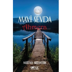 Mavi Sevda Ahmera