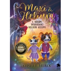 Maxi & Helium 1. Bölüm: Duvardaki Deliğin Gizem (Ciltli)