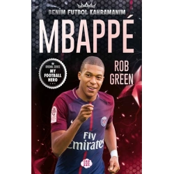 Mbappe-Benim Futbol Kahramanım