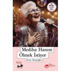 Mediha Hanım Ölmek İstiyor