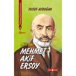 Mehmet Akif Ersoy / Edebiyat Kahramanlarımız 1
