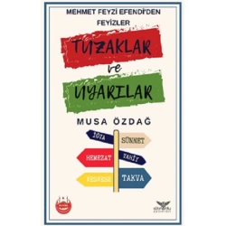 Mehmet Feyzi Efendi’den Feyizler Tuzaklar ve Uyarılar