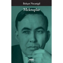 Mektuplar - Bütün Yapıtları