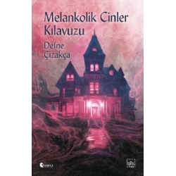 Melankolik Cinler Kılavuzu