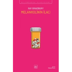 Melankolinin İlacı