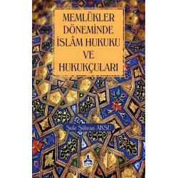Memlükler Dönemi İslam Hukuku Ve Hukukçuları
