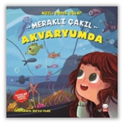 Meraklı Çakıl Akvaryumda - Duygular 5 /
