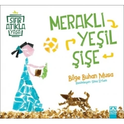 Meraklı Yeşil Şişe