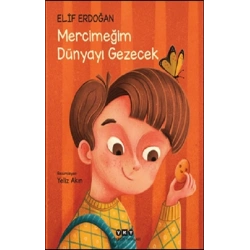 Mercimeğim Dünyayı Gezecek