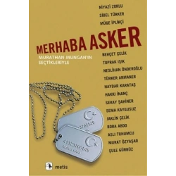 Merhaba Asker: Murathan Munganın Seçtikleriyle