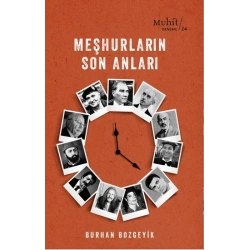 Meşhurların Son Anları