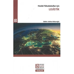 Meslek Yüksekokulları İçin Lojistik