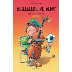 Mesleklere Ne Oldu ?