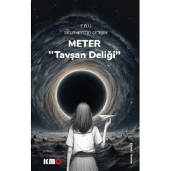 Meter “Tavşan Deliği”