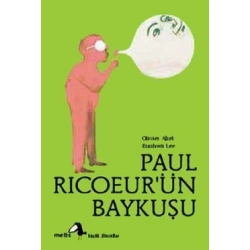 Metis Küçük Filozoflar Serisi 07 - Paul Ricoeurün Baykuşu