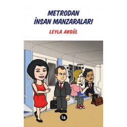 Metrodan İnsan Manzaraları