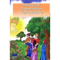Mevlana’nın Mesnevisinden Seçme Hikayeler