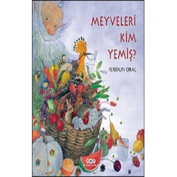 Meyveleri Kim Yemiş?