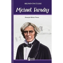 Michael Faraday - Bilimin Öncüleri