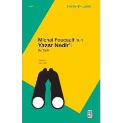 Michel Foucault’nun Yazar Nedir’i