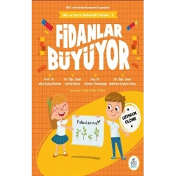 Mila ve Sarpın Matematik Öyküleri 5 - Fidanlar Büyüyor