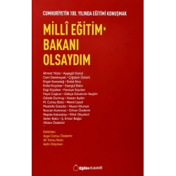 Milli Eğitim Bakanı Olsaydım