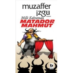 Milli Kahraman Matador Mahmut