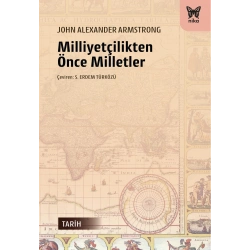 Milliyetçilikten Önce Milletler