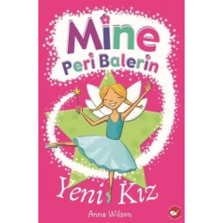 Mine Peri Balerin- 1 - Yeni Kız