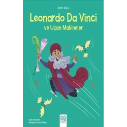 Mini Dahi Leonardo Da Vinci ve Uçan Makineler