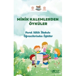 Minik Kalemlerden Öyküler