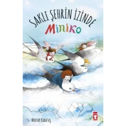 Miniko - 2 Saklı Şehrin İzinde