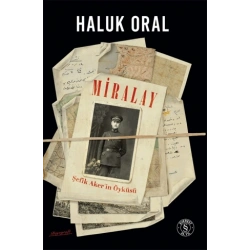 Miralay - Şefik Akerin Öyküsü (Ciltli)