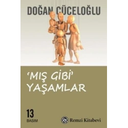 Mış Gibi Yaşamlar