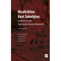 Misafirlikten Kent Sakinliğine