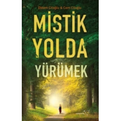 Mistik Yolda Yürümek
