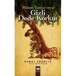 Mitten Yazıya veya Gizli Dede Korkut