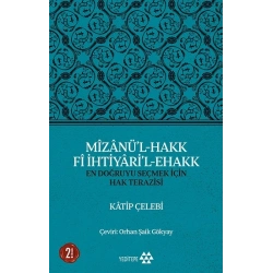 Mizanü’l-Hakk Fi İhtiyari’l-Ehakk